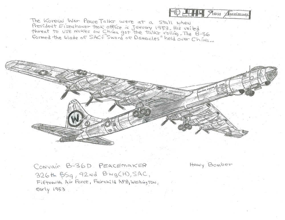 Convair B-36D PEACEMAKER (Heavy Bomber) 326th BSg, 92nd Bwg (H), SAC, Fifteenth Air Force, Fairchild AFB, Washington, early 1953