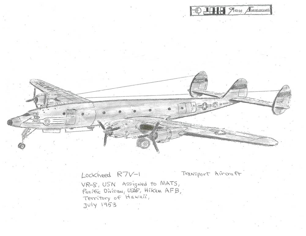 VR-8, USN Assigned to MATS, Pacific Division, USAF, Hikam AFB, Territory of Hawaii, July 1953
