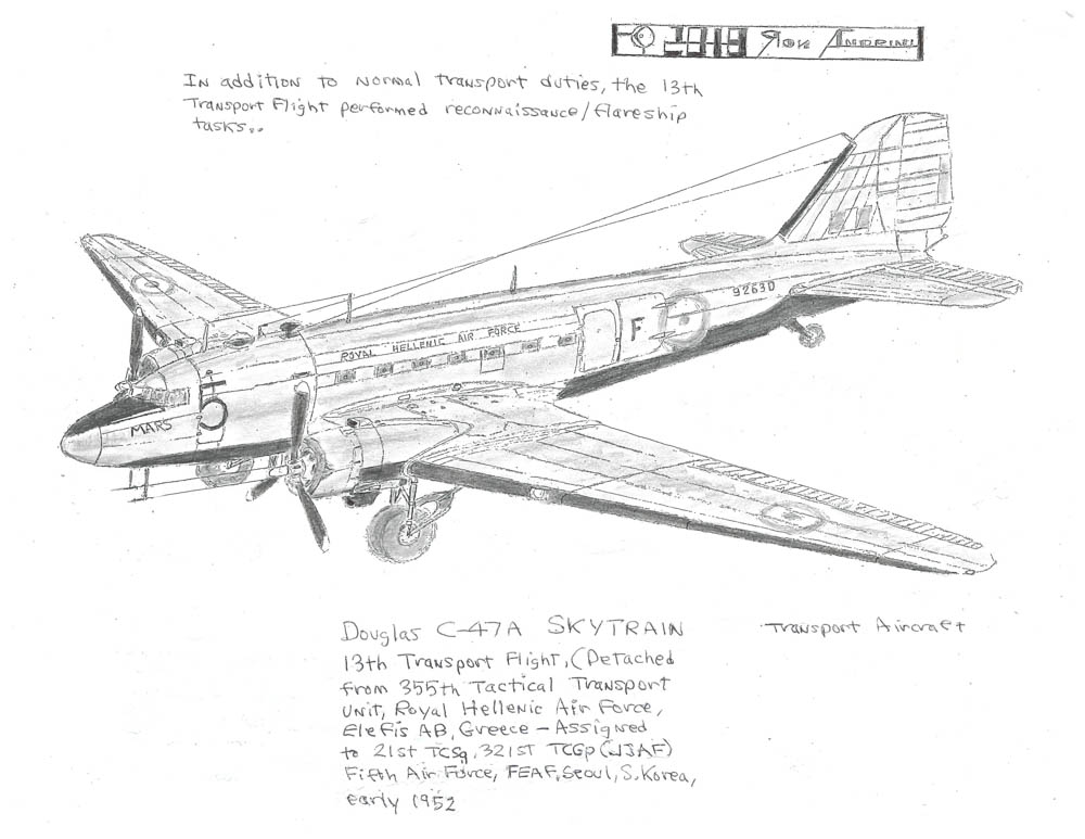 13th Transport Flight, (Detached from 355th Tactical Transport UNIT, Royal Hellenic Air Force, Elefsis AB, Greece - Assigned to 21st TCSg. 321ST TCGP (JJAF) Fifth Air Force, FEAF, Seoul, S. Korea, Early 1952